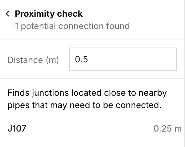 Proximity check with its Distance box at 0.5 m and one finding: J107, 0.25 m from the pipe