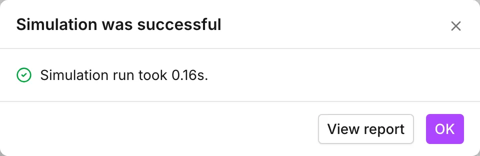 The dialog at the end of a successful run, offering View report